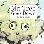 cover of my book Mr. Tree Goes Down showing mr tree's derpy face